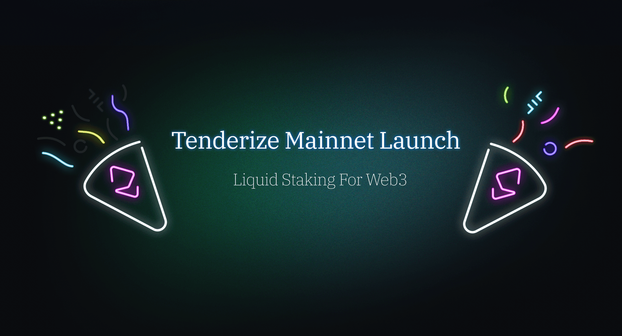 Tenderize Mainnet Launch: Liquid Staking For Web3